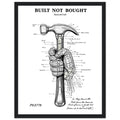 Tradesperson Built Not Bought Framed Print Wall Art Ready to Hang UK — Framed Art Print | Wild Thread Co UK