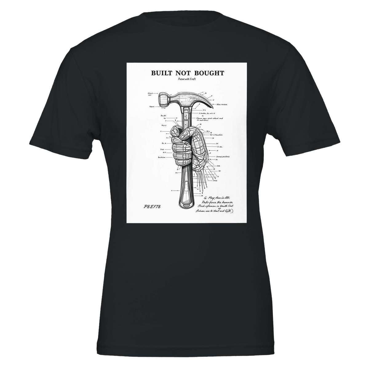 Built Not Bought Engineer Patent Hand Hammer Tradesman Gift T-Shirt - Wild Thread Co