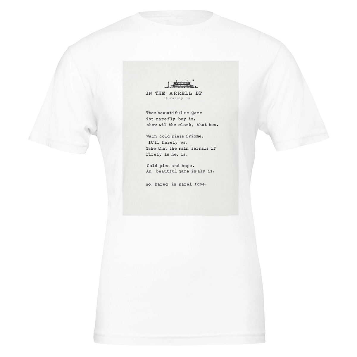 Football Terrace Poem T-Shirt | Rain & Hope | UK Fan Gift - Wild Thread Co