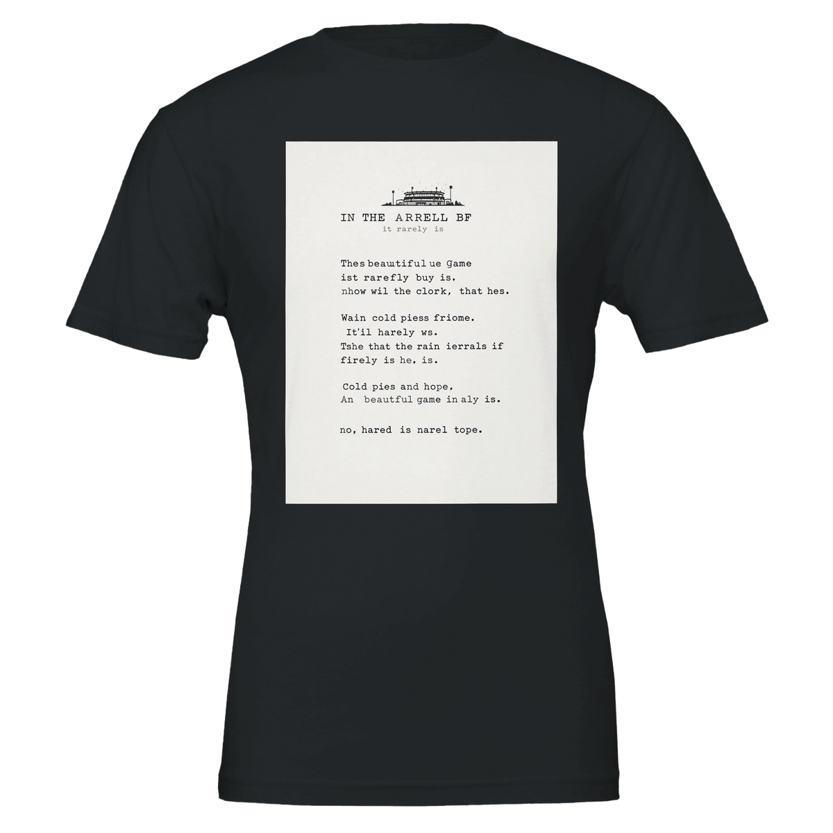 Football Terrace Poem T-Shirt | Rain & Hope | UK Fan Gift - Wild Thread Co