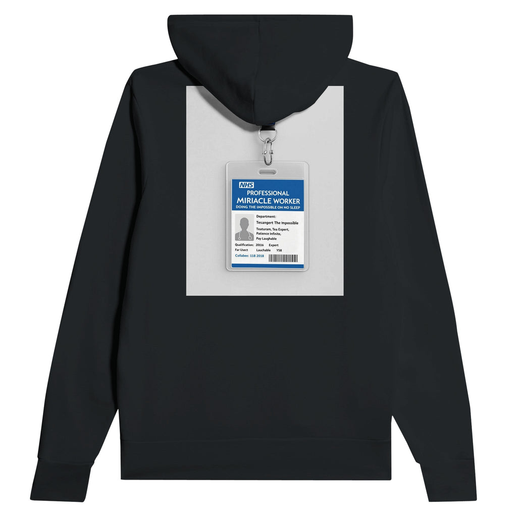 Funny NHS Nurse Hoodie | Professional Miracle Worker | Nurse Gift UK - Wild Thread Co