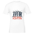 The Band Plays On Brass Band T-Shirt | Northern Culture Gift - Wild Thread Co